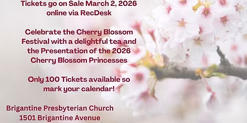 4th Annual Brigantine Cherry Blossom Tea