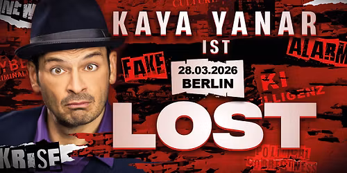 Kaya Yanar LIVE! "KAYA YANAR \u2013 LOST!" in Berlin