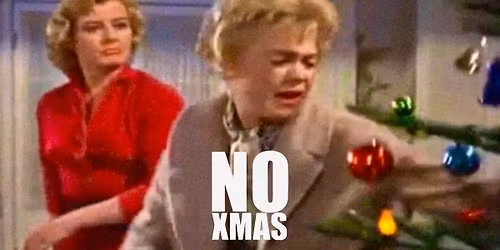 GALORE! Presents: NO XMAS!