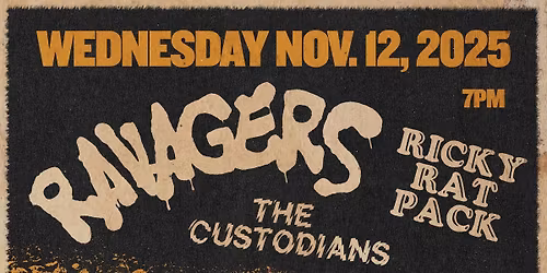 Ravagers wsg Ricky Rat Pack + The Custodians