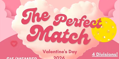 The Perfect Match! Mixed Doubles Pickleball Tournament