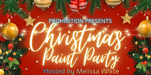 Prohibition Christmas Paint Party