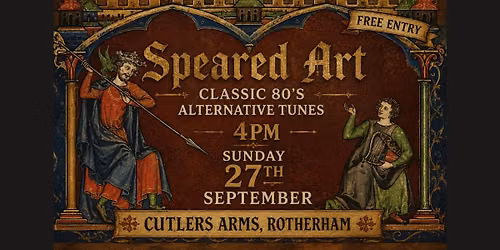 Speared Art - Free Entry - Rotherham