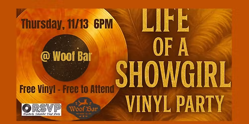 Vinyl Party - The Life of a Showgirl