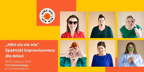 "Nikt nic nie wie" \ud83c\udfaa spektakl improwizowany dla dzieci