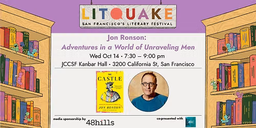 Jon Ronson: Adventures in a World of Unraveling Men