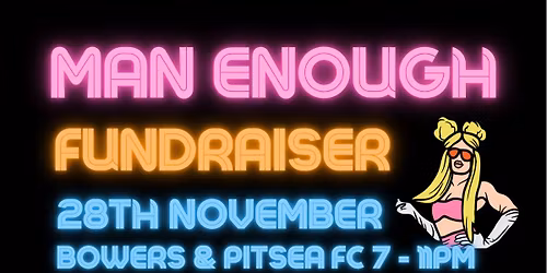 MAN ENOUGH \u2013 Fundraiser Night!
