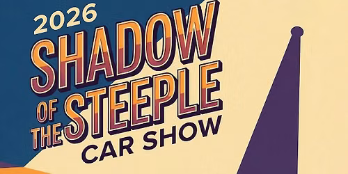 Shadow of the Steeple Car Show