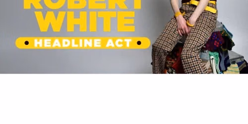 Stand up comedy in Southampton with headliner Robert White