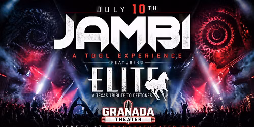 Jambi - A Tool Experience w\/ Elite - A Texas Tribute to Deftone at Granada Theater