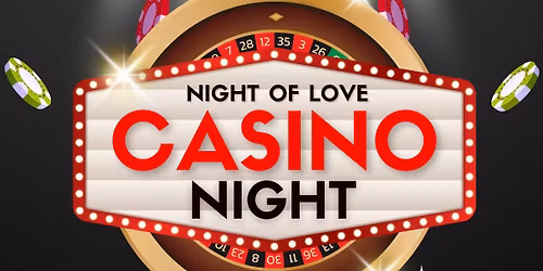 Night of Love Casino NIght