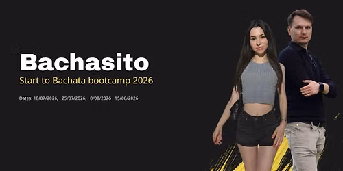 Bachasito - Start to Bachata bootcamp