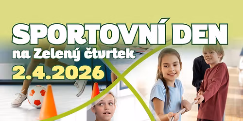 Sportovn\u00ed den na Zelen\u00fd \u010dtvrtek