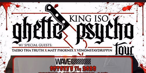 King Iso - Ghetto Psycho Tour