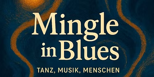 MINGLE\u2019 IN BLUES IM MEDIENHAUS