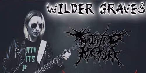 Wilder Graves w\/ Roccaforte, Twisted Nature, Brush Away at Riffhouse Pub