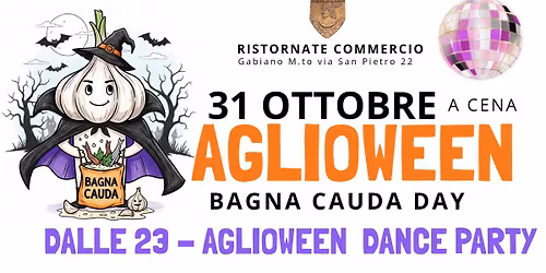 AGLIOWEEN - Bagna Cauda day