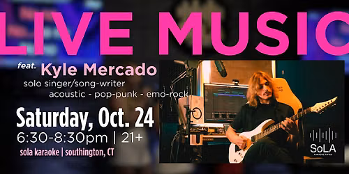 LIVE MUSIC @ SoLA: Kyle Mercado