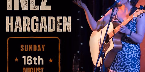 Inez Hargaden - Live @ The Old Canberra Inn