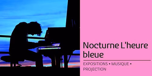 Nocturne L'heure bleue