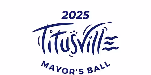 2025 Titusville Mayors Ball