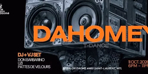 FYBU & Salon Daom\u00e9 present \/ pr\u00e9sentent DAHOMEY \u2014 BACK TO THE ROOTS