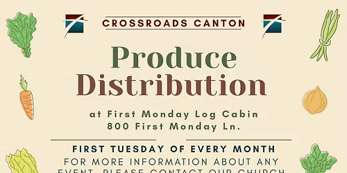 Crossroads Produce Distribution - Come Serve our Community!