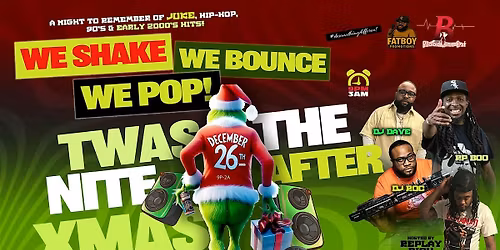 Twas The Night After Xmas: We Shake! We Bounce! We pop!