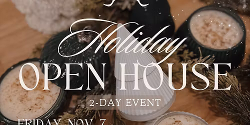 RS Holiday Open House (2-Day Event!)\ud83c\udf84\ud83c\udf81\u2728