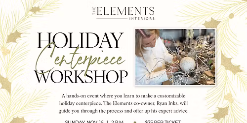 Holiday Centerpiece Workshop SOLD OUT