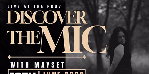     Discover the Mic | Feat. MAYSET