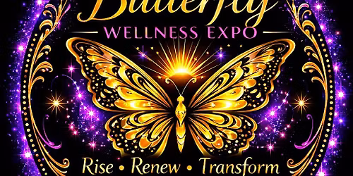 The Butterfly Wellness Expo - London, Ontario