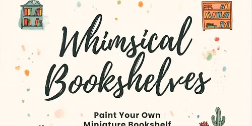 Whimsical Bookshelves: Paint Your Own Mini Bookshelf