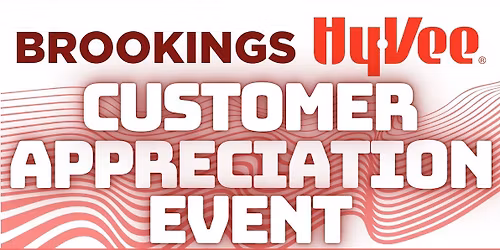 Brookings Hy-Vee Customer Appreciation Event