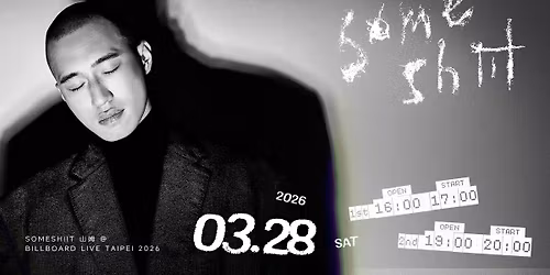 someshiit \u5c71\u59c6@ Billboard Live TAIPEI