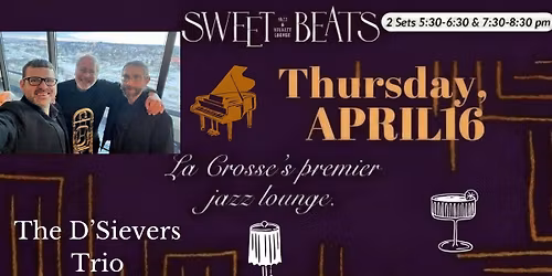 The D'Sievers - La Crosse's premier Jazz Lounge