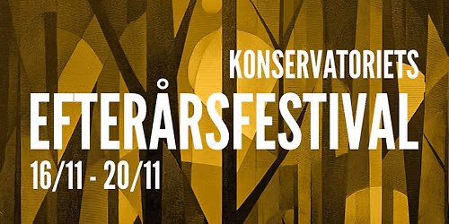 Konservatoriets Efter\u00e5rsfestival 2026