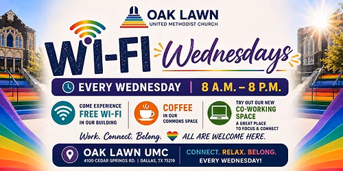 Wi-Fi Wednesdays @ Oak Lawn UMC | Check out our co-work space!
