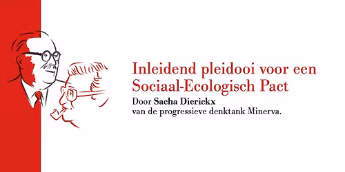 Inleidend pleidooi voor een Sociaal-Ecologisch Pact