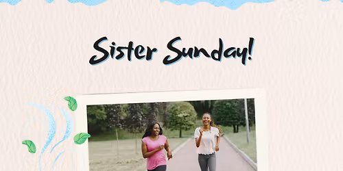Sister Sunday! Walk by the Schuylkill River Trail