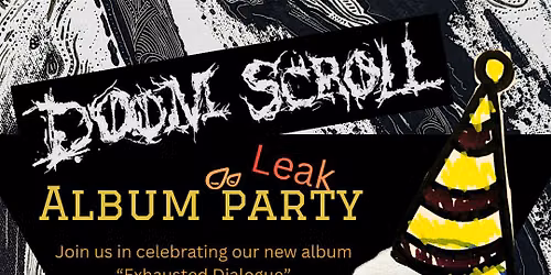 Doom Scroll - Album Party w\/ Grinning Death, Nimona