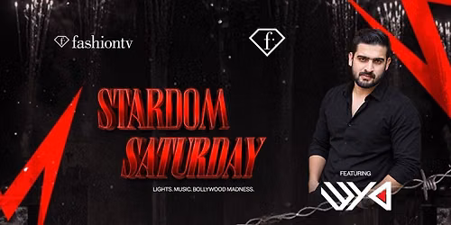Stardom Saturday Feat. DJ WYD