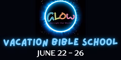 VBS GLOW