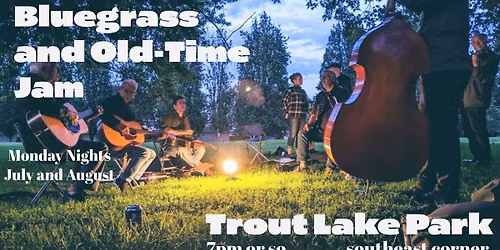 Summer Jams at Trout Lake