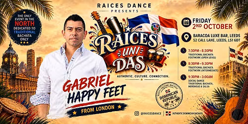 RAICES UNIDAS Bachata Night | with Gabriel Happy Feet