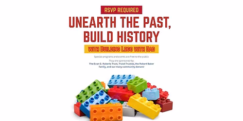 Unearth the Past, Build History with Building Lego with Dad