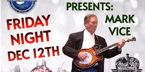 SPRADLEN MINISTRIES PRESENTS: A CHRISTMAS CONCERT WITH MARK VICE 