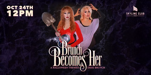 Brunch Becomes Her: Drag Show