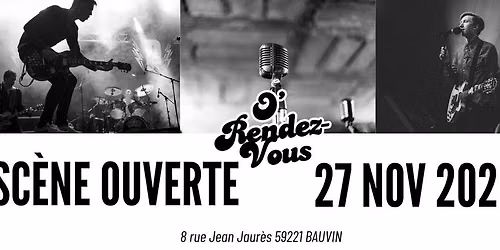 \ud83c\udfa4 SC\u00c8NE OUVERTE O'RENDEZ-VOUS BAUVIN