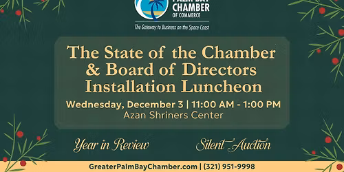 The State of the Chamber & Board of Directors Installation Luncheon